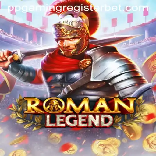 Immerse Yourself in the Epic World of RomanLegend: A Detailed Guide to Gameplay and Registration